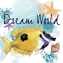 DREAM WORLD